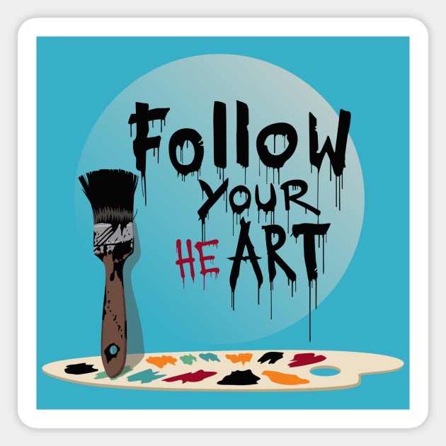 Follow your heArt Sticker by atizadorgris